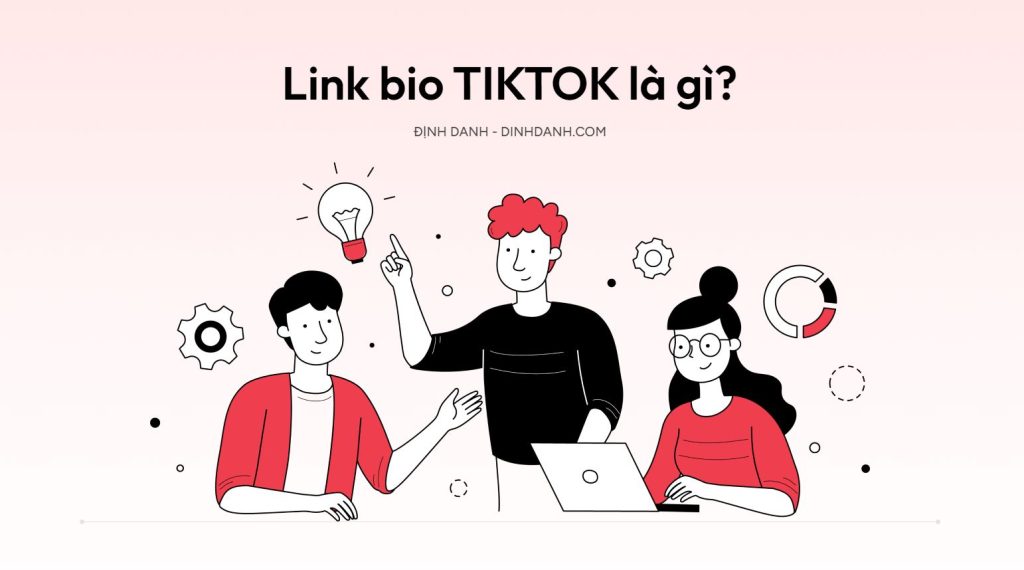 Link bio Tiktok là gì