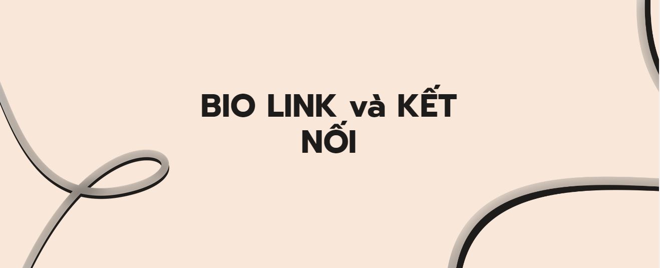 Cách sử dụng trang link bio để biến những nhấp chuột thành kết nối