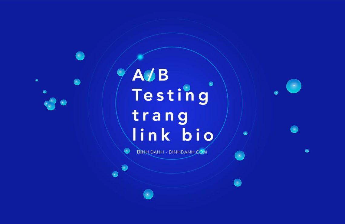 AB Testing trang link bio